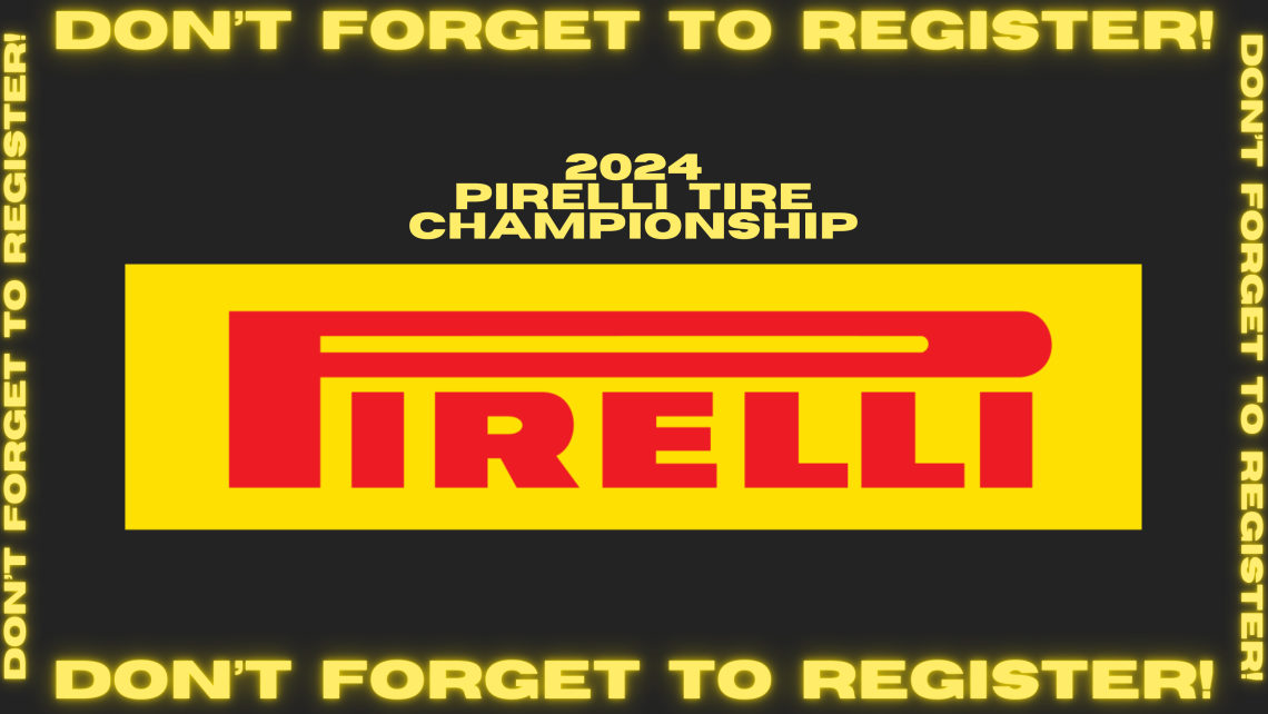 2024 Pirelli Tire Championship is OPEN for registration!