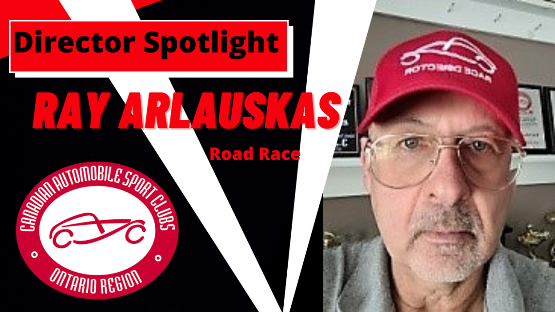 Director Spotlight - Ray Arlauskas, Road Racing